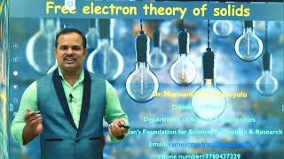 211 Introduction to free electron theory of solids  Dr Ramu Mannam [upl. by Naneek872]