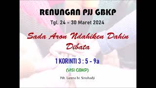 Renungan PJJ GBKP Minggu Ini Tgl 24  30 Maret 2024 [upl. by Mckenzie]