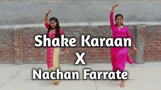 Mashup dance   Shake karaan   Nachan farrate   By Presenddancer [upl. by Vokay]