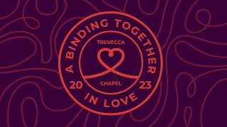 Trevecca Chapel December 5th 2023 [upl. by Bully]