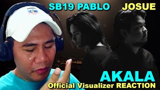 SB19 PABLO x JOSUE  AKALA Official Visualizer REACTION [upl. by Ecirtnuahs]