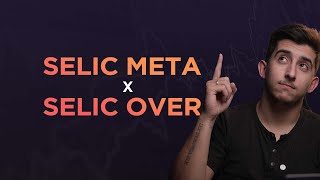 SELIC Meta vs SELIC Over  Entenda de uma vez por todas a diferença [upl. by Obediah377]