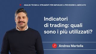 Indicatori di trading quali sono i più utilizzati [upl. by Possing]