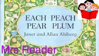 Mrs Reader  Each Peach Pear Plum Reading [upl. by Morgen873]