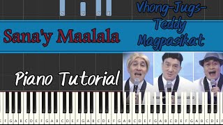 Sanay Maalala Nyo Kami Team VhongJugsTeddy Magpasikat 2023  Harmony and Chords Piano Tutorial [upl. by Nehtanhoj804]