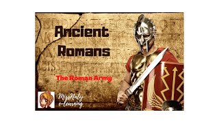 The Ancient Romans The Army [upl. by Hoebart940]