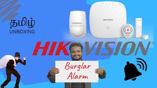 Burglar Alarm Unboxing  தமிழ்  Hikvision  CameraMan [upl. by Akinaj499]