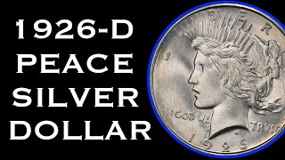 1926D Peace Dollar Guide  VAMs Values History and Errors [upl. by Lianne]