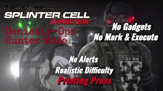 Splinter Cell Conviction Deniable Ops Printing Press  No GadgetsMampE Realistic Difficulty [upl. by Bor]