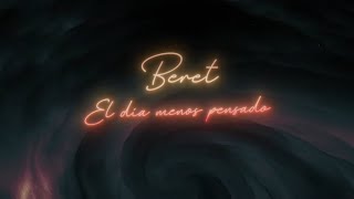 Beret  El día menos pensado Lyric Video Oficial [upl. by Mij]