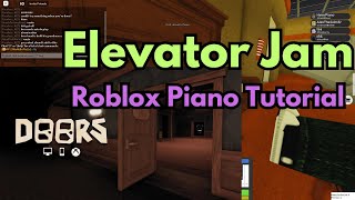 Elevator Jam  ROBLOX Doors VERY EASY ROBLOX PIANO TUTORIAL  SHEETS IN DESCRIPTION [upl. by Keram]