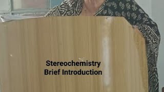 Stereochemistry  A brief Introduction [upl. by Etnauj335]