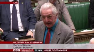 Dennis Skinner 30012017 US Travel Ban Statement [upl. by Ymma]