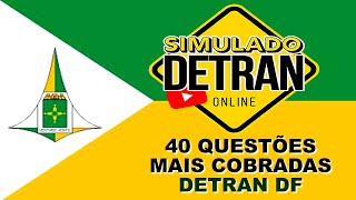 SIMULADO DETRAN DF 2024│40 QUESTÕES COMENTADAS COM DICAS DA TEÓRICA [upl. by Iretak]