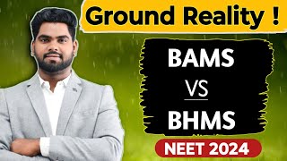 BAMS vs BHMS Which Is Better  Ground Reality  Salary Scope CUT OFF  Future  neet2024 [upl. by Mallina]