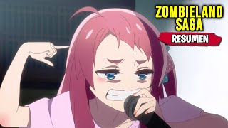 ZombieLand Saga Temporada 1  RESUMEN en 12 Minutos [upl. by Cheryl]