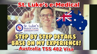 St Lukes EMedical Step by step base on personal experience TSS 482 Visa Pinoy in Australia [upl. by Adnema860]