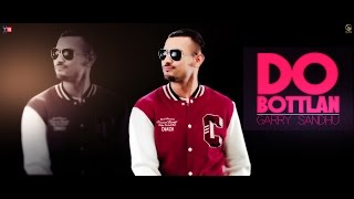 Garry Sandhu  Do Botalaan [upl. by Waiter]