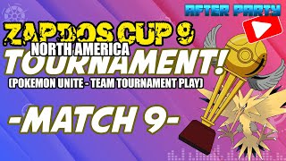 Pokemon Unite NORTH AMERICA  ZAPDOS CUP GAME 9  9 TEAM TOURNAMENT PLAY [upl. by Felise]