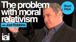 The Problem with Moral Relativism  Joel Robbins [upl. by Daria]