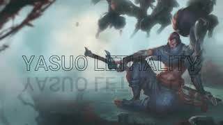 s11 YASUO LETHALITY [upl. by Godliman]