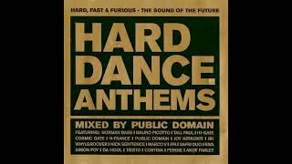 Hard Dance Anthems Disc 1  Mixed By Public Domain  UK Hard House  Hard Trance [upl. by Michaela640]