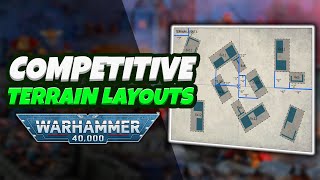 Lets Discuss Competitive Terrain Layouts  Warhammer 40K 10th Edition [upl. by Zilef]