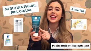 MI RUTINA FACIAL PIEL GRASA ANTIEDAD  MI RUTINA DE SKINCARE  EFFACLAR LA ROCHE POSAY EUCERIN [upl. by Aniled]