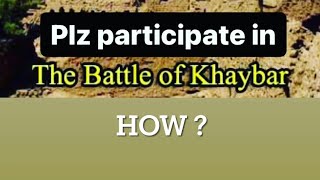 Participate in BATTLE OF KHYBER [upl. by Hanover]