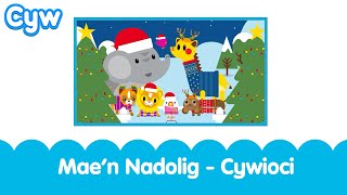 Maen Nadolig  Cywioci  Welsh Christmas Song Childrens Nursery Rhymes [upl. by Asilrak]