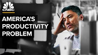 Why The US Has A Productivity Problem [upl. by Oilime147]