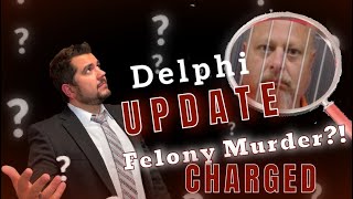 Delphi UPDATE  NOT a Normal Murder Charge [upl. by Atalya619]