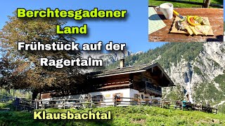 Berchtesgadener Land  Frühstück auf der Ragertalm im Klausbachtal [upl. by Avilo]