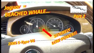 Pt 2 Jaguar  Beached Whale LOW POWER SType V6 [upl. by Banwell]