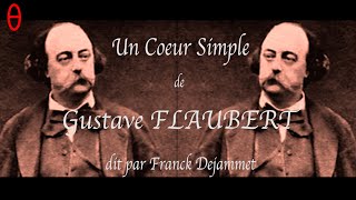 Gustave FLAUBERT  quotUn Coeur Simplequot  audio soustitrés [upl. by Riorsson]