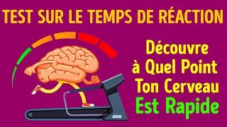 Test Sur le Temps de Réaction  à Quel Point Ton Cerveau Est Rapide [upl. by Llertnahs]