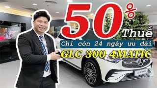 CẬP NHẬT GIÁ Mercedes GLC 300 4Matic 2023 Chỉ Còn 24 Ngày Nhận Ưu Đãi Thuế  Hoan Channel [upl. by Jacinta305]