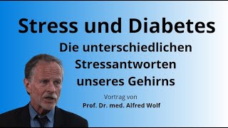 Wie unser Gehirn in Stresssituationen reagiert  Prof Dr med Alfred Wolf [upl. by Lrak]