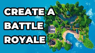 Create a Battle Royale in Fortnite Creative 20  UEFN [upl. by Nylirehc]