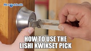 How to use the Lishi Kwikset Pick  Mr Locksmith™ [upl. by Skier]