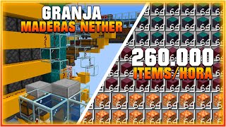 Granja de Madera del Nether  260000 ItemsHora  Tutorial Minecraft 119  116 [upl. by Assila]