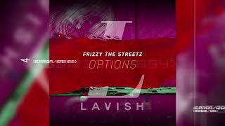 Frizzy The Streetz  Options [upl. by Nelson]