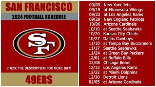 2024 San Francisco 49ers Football Schedule [upl. by Annitsirhc]