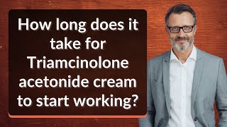 How long does it take for Triamcinolone acetonide cream to start working [upl. by Noed673]