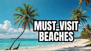 Top 5 Most Stunning Beaches in the World 2024 [upl. by Malet]