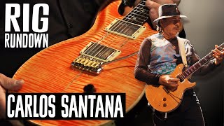 Rig Rundown  Carlos Santana [upl. by Boylston]