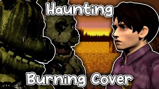 FNF  quotHauntingquot  Burning but Phantom FreddySpringtrap and Michael Afton sings it [upl. by Eahsram]