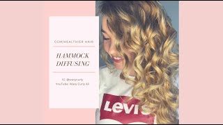 Hammock Diffusing  Curly Girl Method  Naturally Wavy [upl. by Favian]