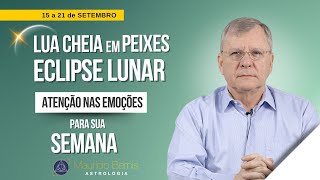 Decisões com Astrologia Semana de 15 a 21 de Setembro de 2024 [upl. by Flss]