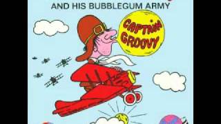 Captain Groovy And His Bubblegum Army [upl. by Atnoled]